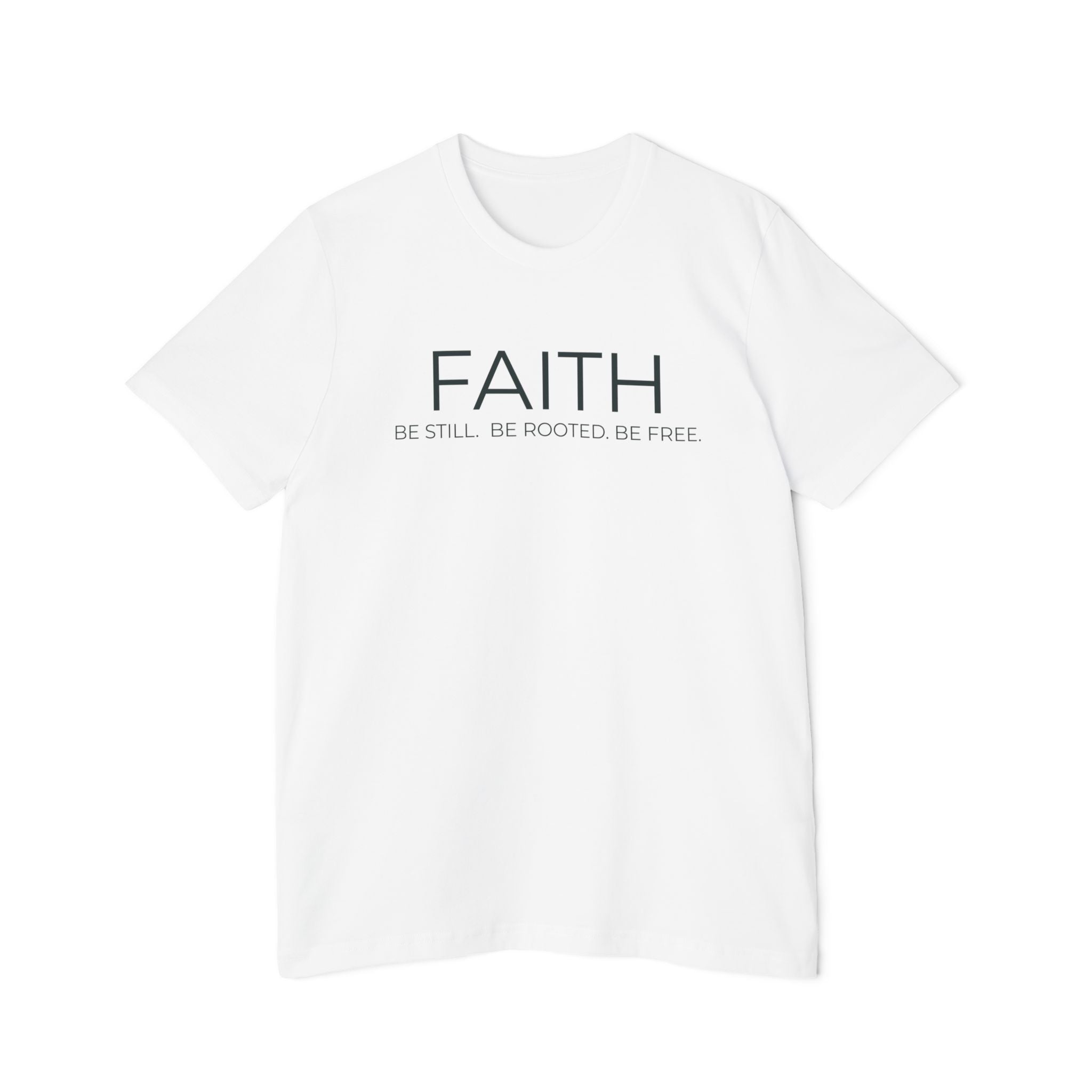 FAITH Tee — Be Still. Be Rooted. Be Free. | STL Rooted Yoga