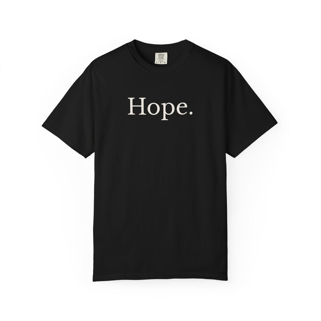 HOPE. Comfort Colors® Unisex Tee — Inspirational Front Print with Signature Bird