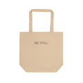Be Still · Eco Tote | STL ROOTED