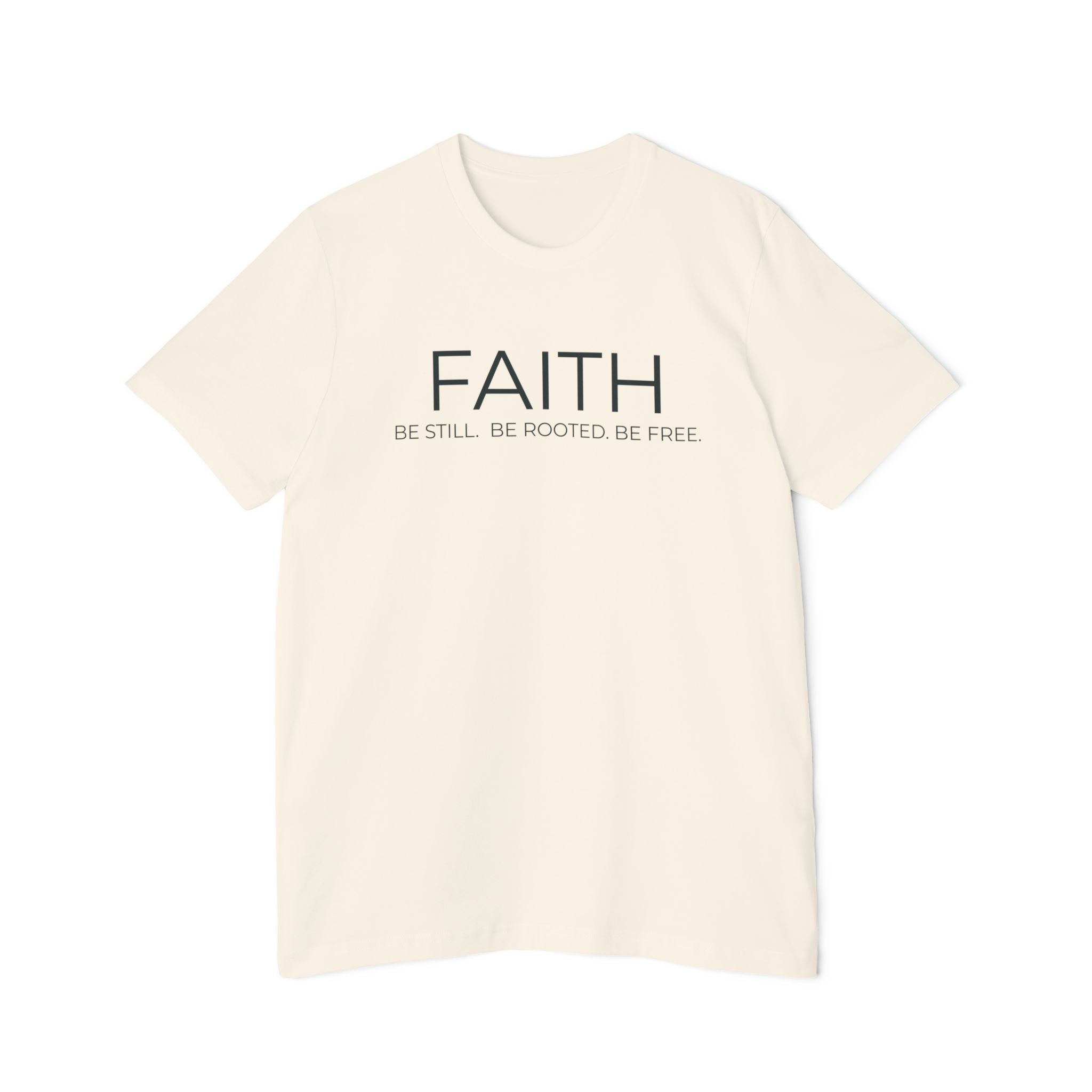 FAITH Tee — Be Still. Be Rooted. Be Free. | STL Rooted Yoga