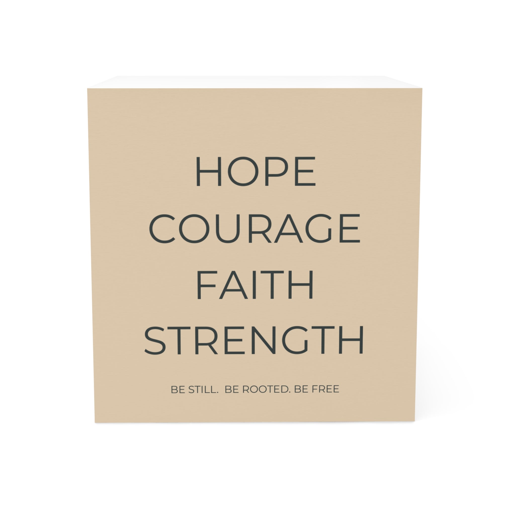 HOPE · FAITH · COURAGE · STRENGTH Note Cube | STL ROOTED