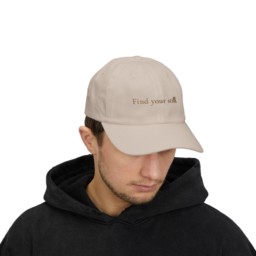 Find Your Still Dad Cap — Minimalist Embroidered White Baseball Hat