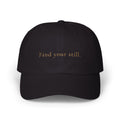 Find Your Still Dad Cap — Minimalist Embroidered White Baseball Hat
