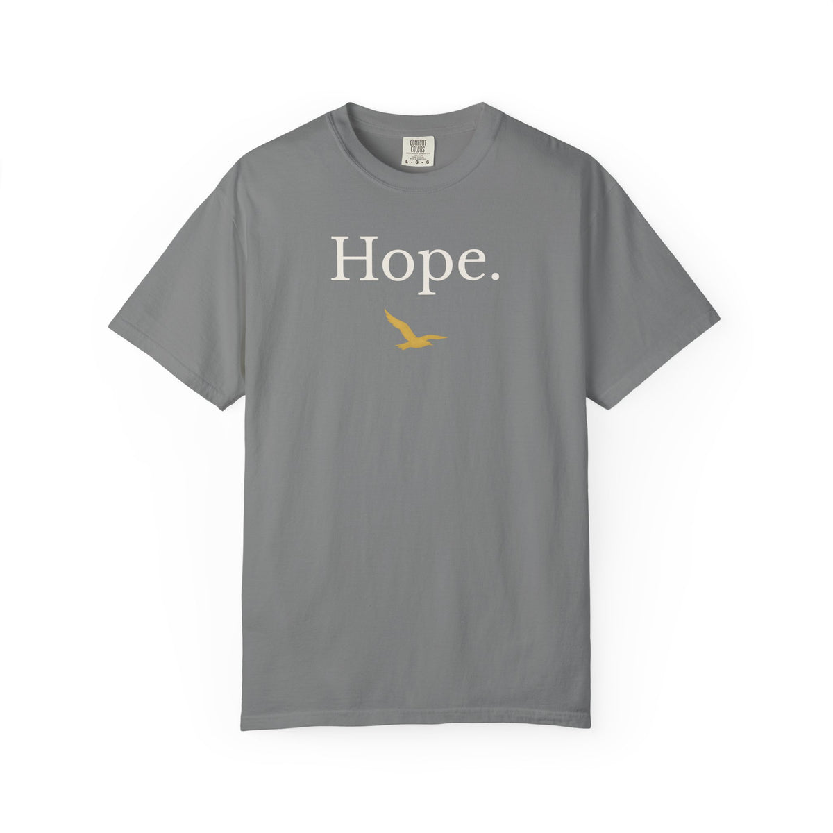 HOPE. Comfort Colors® Unisex Tee — Minimalist Inspirational Front Print  DESCRIPTION