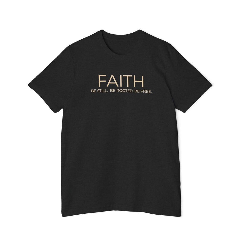FAITH Tee — Be Still. Be Rooted. Be Free. | STL Rooted Yoga