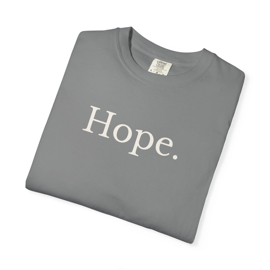 HOPE. Comfort Colors® Unisex Tee — Inspirational Front Print with Signature Bird